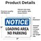Signmission Loading Area No Parking OSHA Notice Sign, Vinyl Decal, 7in W x 5in L, 2PK OS-2PACK-NS-D-57-L-15891 - alternate 3